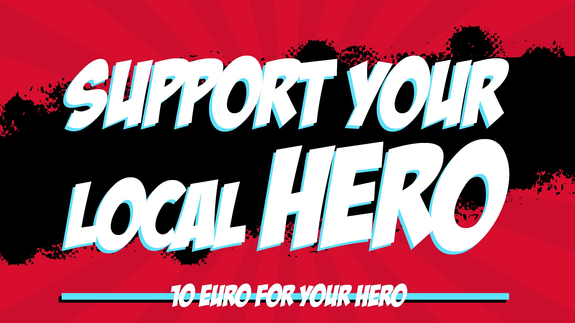 Support Your Local Hero
