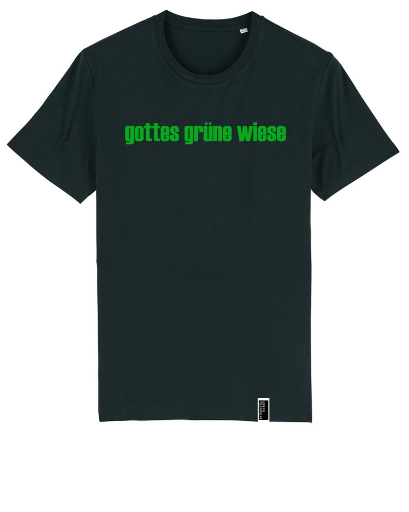 gottes grüne wiese | Shirt | unisex | black
